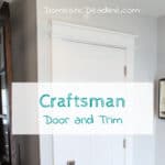Craftsman Style Doors and Trim – DIY