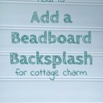 Adding A Bead Board Backsplash