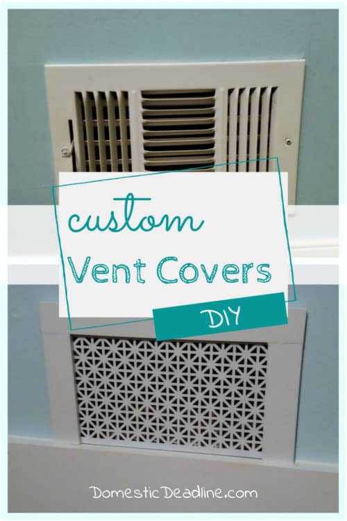 Learn how to make custom air vent covers that fit the style of your home instead of metal or plastic big box store vents. Customize to your home's style. #cheaphomerenovations #cheaphomeimprovement domesticdeadline.com