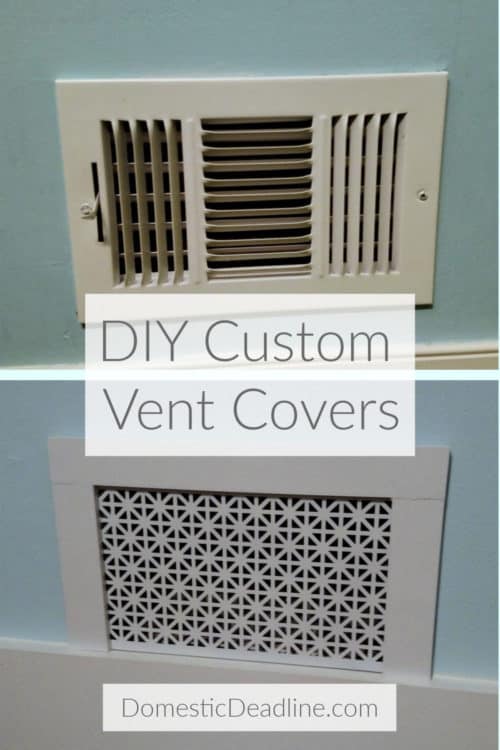 Learn how to make custom air vent covers that fit the style of your home instead of metal or plastic big box store vents. Customize to your style DomesticDeadline.com