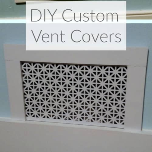 Learn how to make custom air vent covers that fit the style of your home instead of metal or plastic big box store vents. Customize to your style DomesticDeadline.com