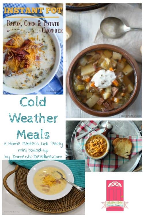 Recipe ideas for those cold weather meals. Comfort food that satisfies your family. Plus link up at Home Matters with recipes, DIY, crafts, decor.