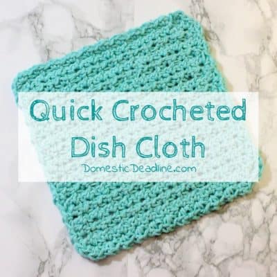 Quick Crocheted Dishcloths