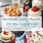 National Dairy Month, Oh the Goodness! +HM #189