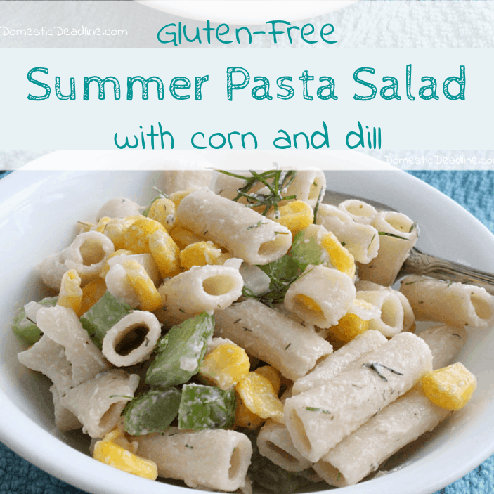 This simple gluten-free pasta salad uses fresh or frozen corn and dill. Using Sweet Vidalia Onion dressing instead of just mayo takes it up a notch. www.domesticdeadline.com