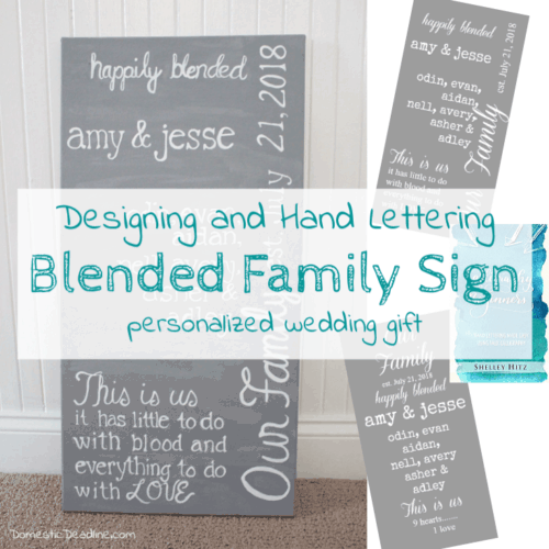 Hand lettering a sign for a blended family wedding gift and lots of other projects inspired by Pinterest in this month's Pinterest Challenge www.domesticdeadline.com