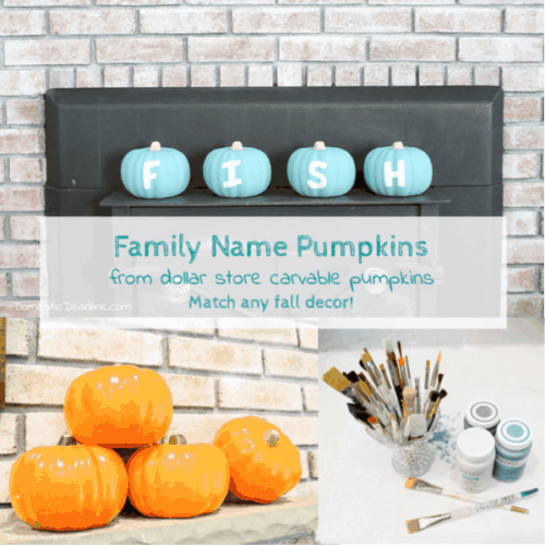 Use styrofoam carvable dollar store pumpkins to spell out your family name. DIY and customizable to go with any fall decor using chalk paint. www.domesticdeadline.com