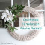 Crocheted Farmhouse Winter Wreath