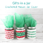 Crocheted Mason Jar Covers – Christmas in a Jar