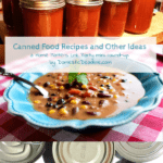 Canned Food Recipes and Other Ideas + HM #220