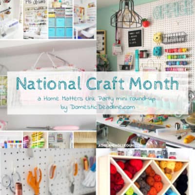 Craft Ideas for National Crafting Month + HM #225