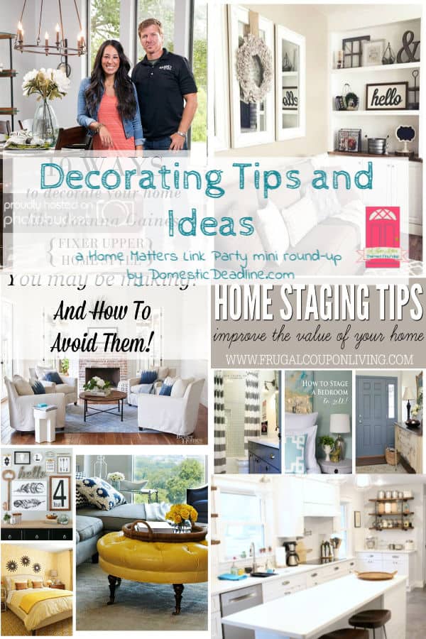 It's National Decorating Month! Find awesome decorating tips and ideas. Plus, link up at Home Matters. #DecoratingTips #DecoratingIdeas #HomeMattersParty www.domesticdeadline.com