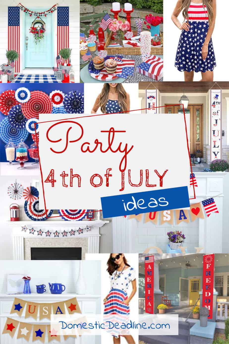 Find fun options for decorating and throwing a last minute Fourth of July Party! Patriotic ideas to make your celebration fun, festive and easy www.domesticdeadline.com