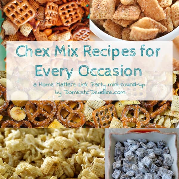 Oh, YUM! Chex Mix Recipes for every occasion. Plus, link up at Home Matters w/ recipes, DIY, decor, more. #ChexMix #ChexMixRecipes #HomeMattersParty