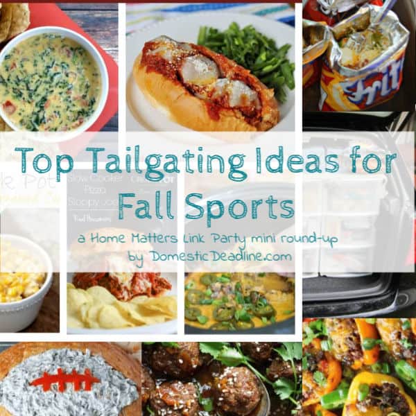 Top tailgating ideas for fall sports at the field or home. Linkup @ Home Matters w/ recipes, DIY, decor, more. #tailgating #FallTailgating #HomeMattersParty DomesticDeadline.com