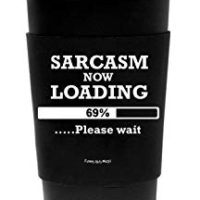 Image for Sarcasm Now Loading Travel Tumbler 