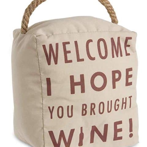 Image for Welcome I Hope You Brought Wine! Door Stopper with Handle