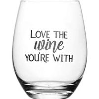 Image for Love The Wine You're With Wine Glass