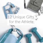 12 Unique Gifts for the Athlete