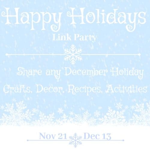 Join the Happy Holidays Link Party 2019. Contribute your projects and find new ideas and inspiration for the holiday season. DomesticDeadline.com
