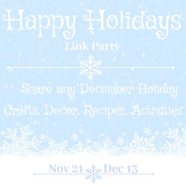 Join the Happy Holidays Link Party 2019. Contribute your projects and find new ideas and inspiration for the holiday season. DomesticDeadline.com