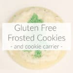 Gluten-Free Frosted Cookies