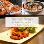 The Best Air Fryer and Instant Pot Wings Recipes