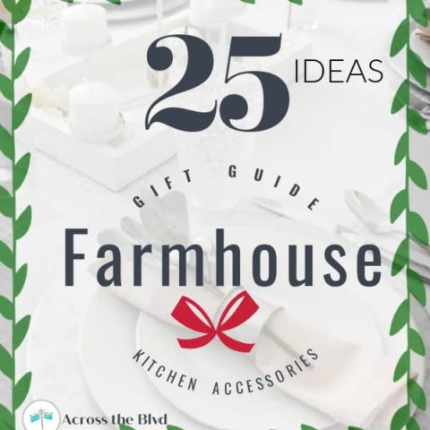 Image for 25 Farmhouse Kitchen Accessories Gift Guide | Across the Blvd
