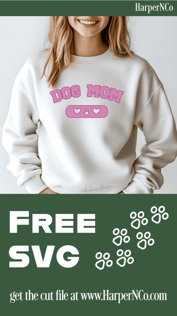 Get the Dog Mom SVG Free from Harpernco.com