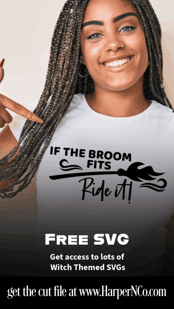 Free Witch SVG – If the Broom Fits, Ride It – Halloween cutting file for Cricut and Silhouette